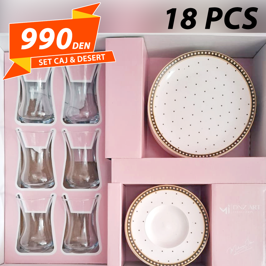 Set za Caj & Desert 18 pcs